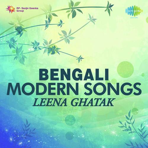 Bengali Modern Songs - Leena Ghatak