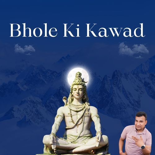 Bhole Ki Kawad
