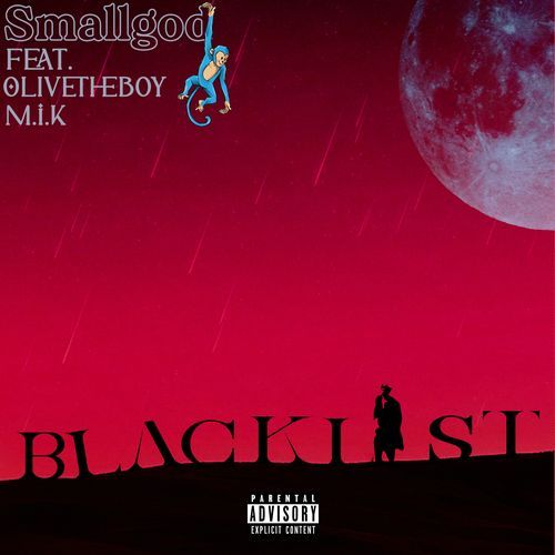 Blacklist (feat. Olivetheboy & M.I.K)_poster_image