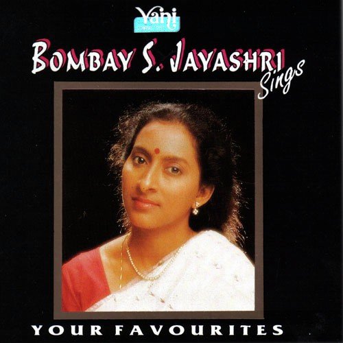 Bombay S.Jayashri (Sings Your Favorites)