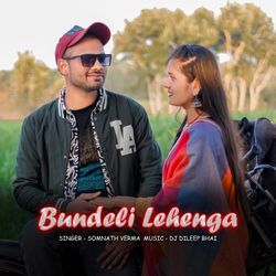 Bundeli Lehenga (feat. Somnath Verma)-Gh4SBRgEdng