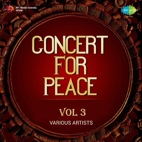 Concert For Peace Vol 3