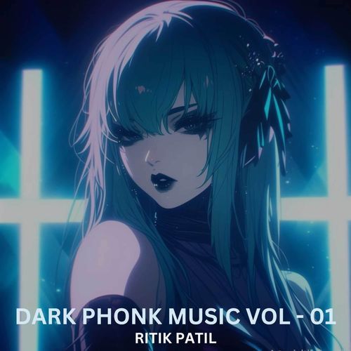 DARK PHONK MUSIC VOL - 01