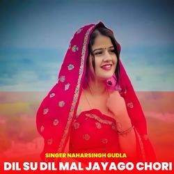 DIL SU DIL MAL JAYAGO CHORI-BCMuRBEFeGE