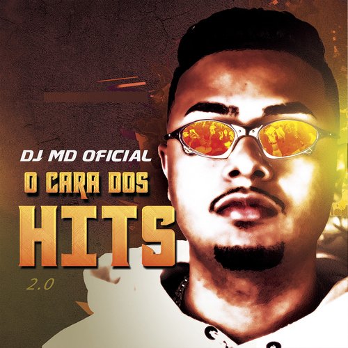 DJ MD - O Cara dos Hits 2.0_poster_image