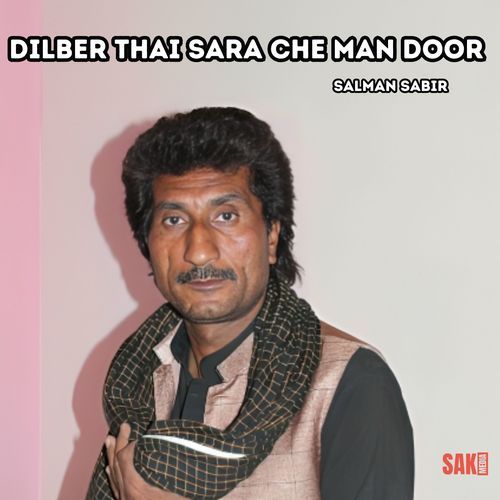 Dilber Tai Shara Che Man Door