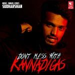 Dont Mess with Kannadigas