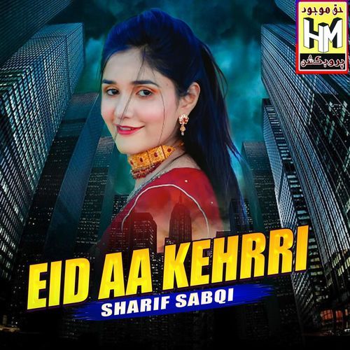 Eid Aa Kehrri