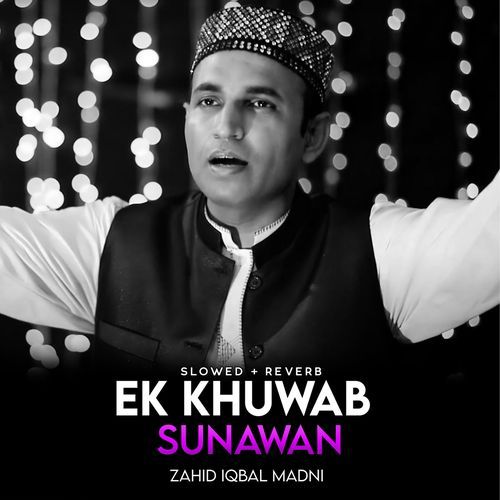 Ek Khuwab Sunawan (Lofi-Mix)