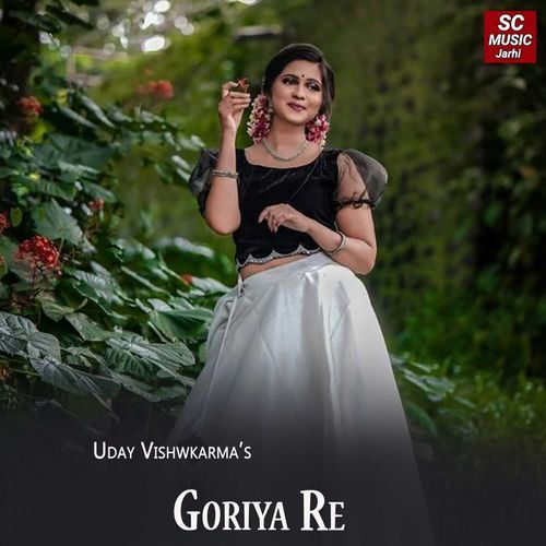 Goriya Re