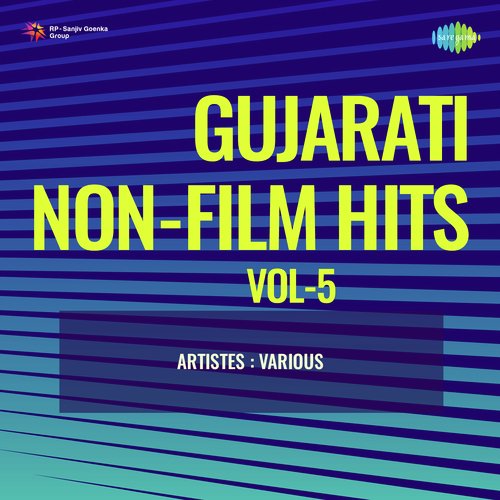 Gujarati Non-Film Hits Vol-5