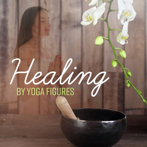 Healing by Yoga Figures