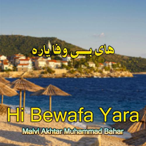 Hi Bewafa Yara