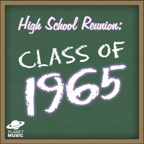 High School Reunion: Class of 1965