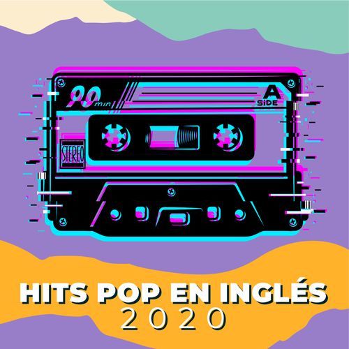 Hits Pop en Inglés 2020