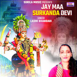 Jai Maa Surkanda-EgUiZjxeZXI