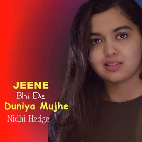 Jeene Bhi De Duniya Mujhe_poster_image