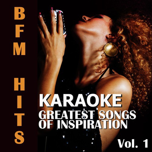Karaoke: Greatest Songs of Inspiration, Vol. 1