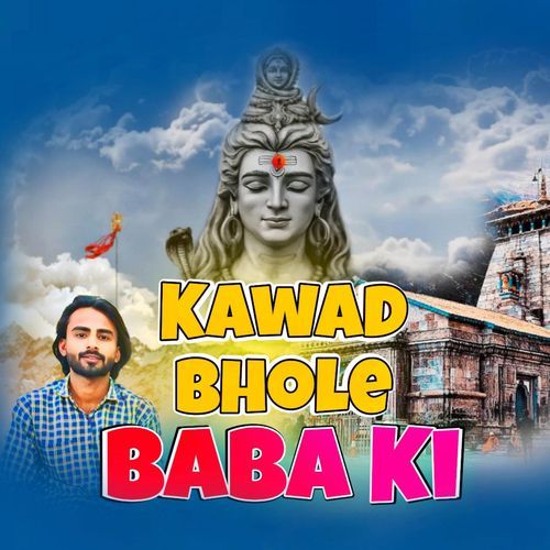 Kawad Bhole Baba Ki