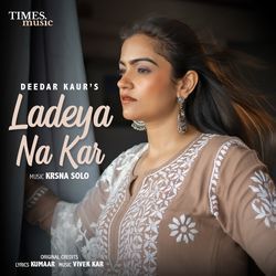 Ladeya Na Kar-Qi1eVhFDU0o