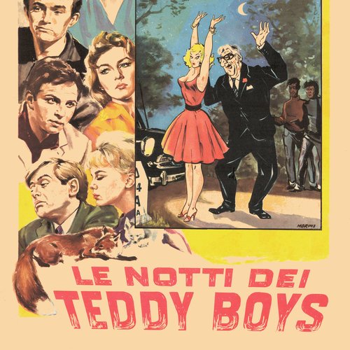 Le notti dei Teddy Boys (Original Motion Picture Soundtrack / Remastered 2023)