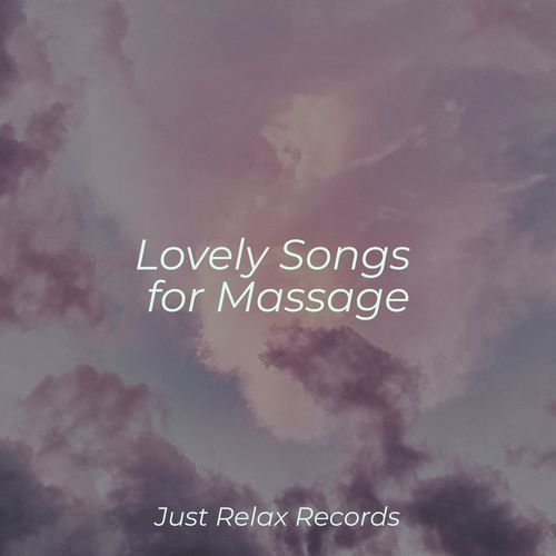 Lovely Songs for Massage