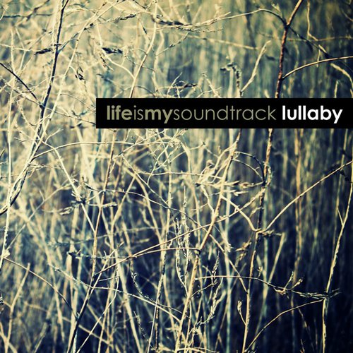 Life Is My Soundtrack
