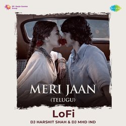 Meri Jaan (Telugu) - LoFi-XQAcRyxxZno