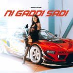 Ni Gaddi Sadi (Punjabi Version)