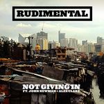 Not Giving In (feat. John Newman &amp; Alex Clare) [Radio Edit]