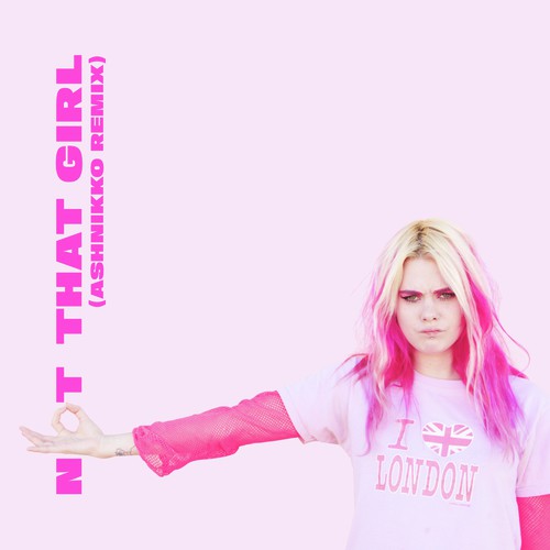 Not That Girl (Ashnikko Remix) cover art
