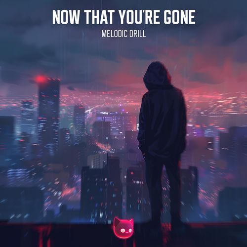 Now You're Gone (Melodic Drill)