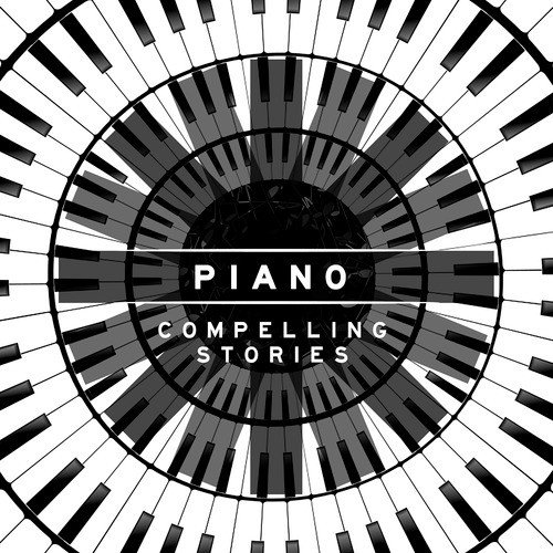 Piano: Compelling Stories