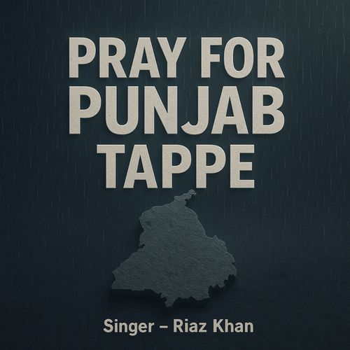 Pray For Punjab - Tappe