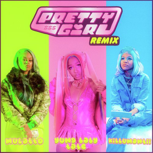 Pretty Girl (Remix) [feat. Killumantii &amp; Latto]_poster_image