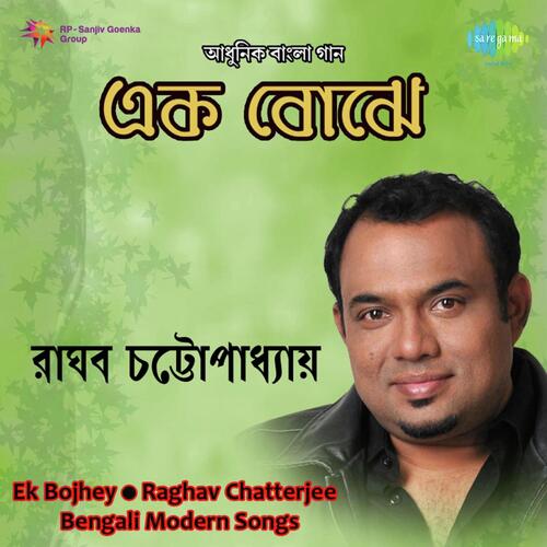 Raghav Chatterjee Ek Bojhey Modern