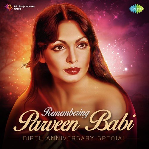 Remembering Parveen Babi