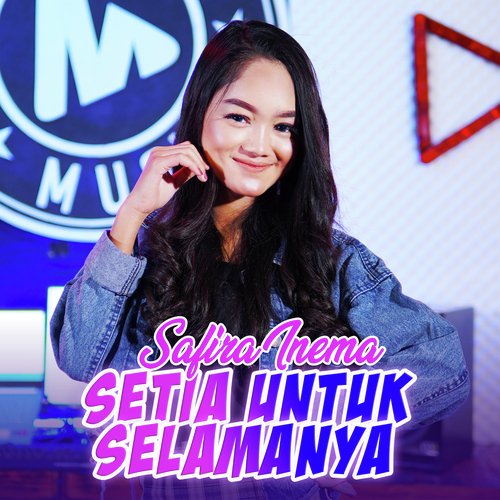 Setia Untuk Selamanya