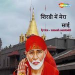 Shirdi Mein Mera Sai