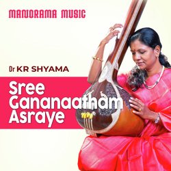 Sree Gananaatham Asraye (From &quot;Prabha Varma Krithis&quot;)-Oic-CDZcdGY