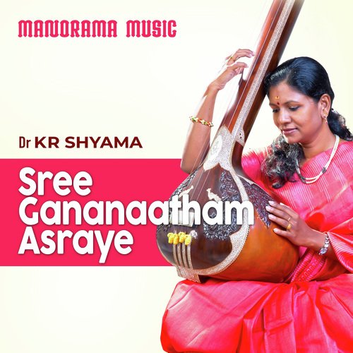 Sree Gananaatham Asraye (From &quot;Prabha Varma Krithis&quot;)