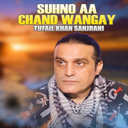 Suhno Aa Chand Wangay