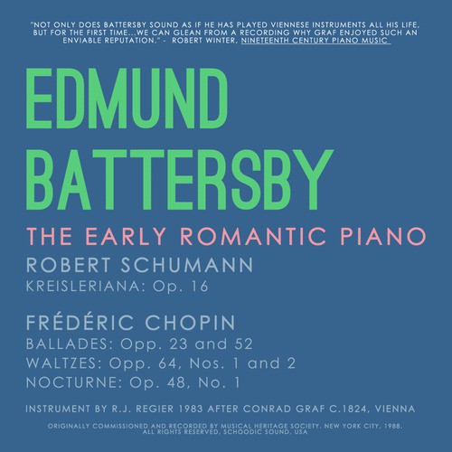THE EARLY ROMANTIC PIANO  Schumann and Chopin