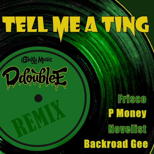 Tell Me A Ting (Remix)