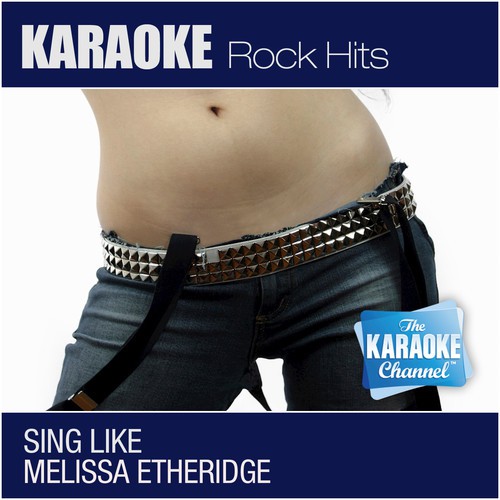 No Souvenirs (In the Style of Melissa Etheridge) [Karaoke Lead Vocal Version]