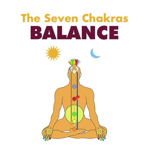 The Seven Chakras, Balance And Chakra Healing Music Songs Download