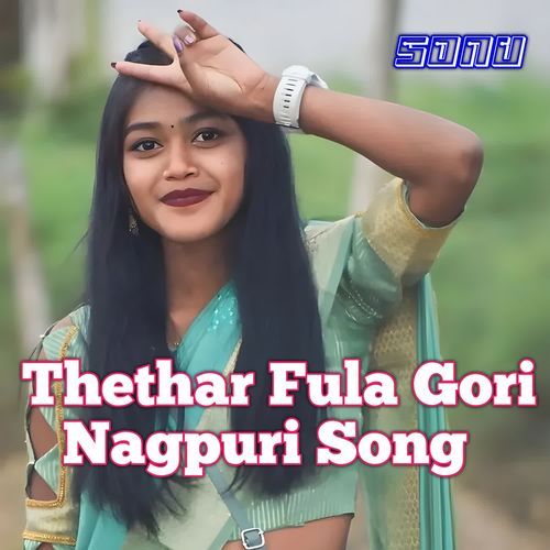 Thethar Fula Gori Nagpuri Song