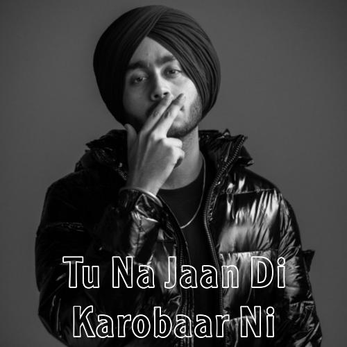 Tu Na Jaandi Karobaar Ni_poster_image