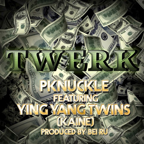 Twerk (feat. Ying Yang Twins)