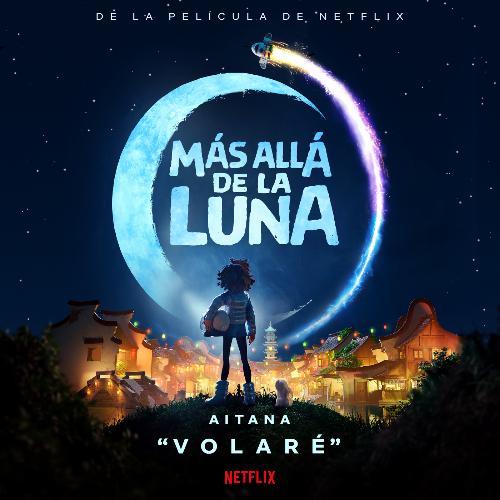 Volaré (De La Película De Netflix "Más Allá De La Luna")